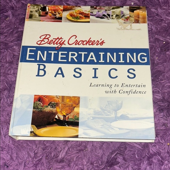 Betty Crocker Other - Betty Crocker's Entertaining Basics Book